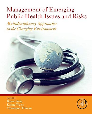 Management of Emerging Public Health Issues and Risks