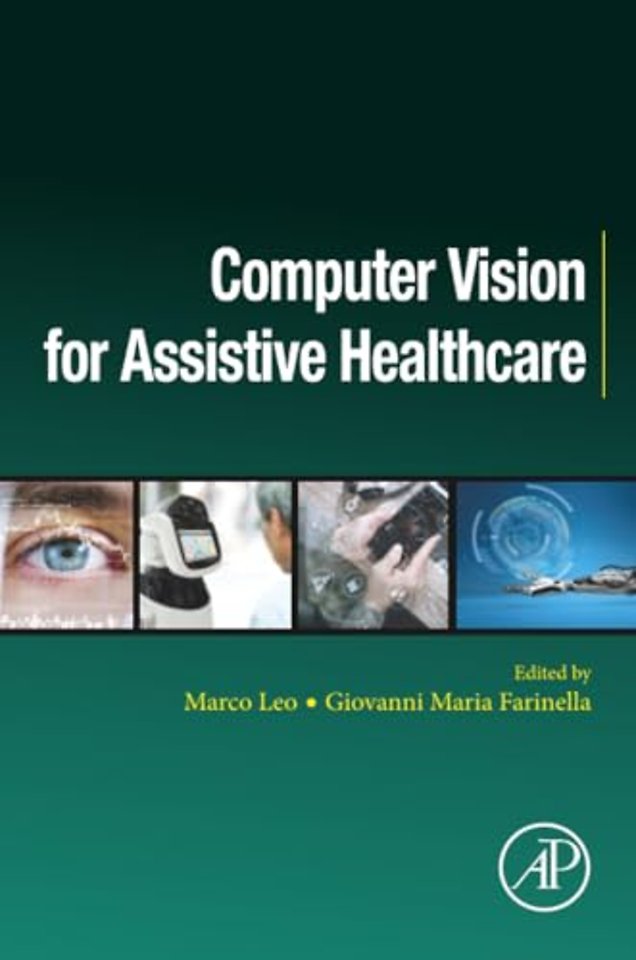 Computer Vision for Assistive Healthcare