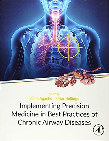 Implementing Precision Medicine in Best Practices of Chronic Airway Diseases