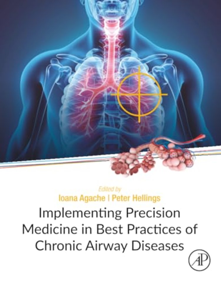 Implementing Precision Medicine in Best Practices of Chronic Airway Diseases