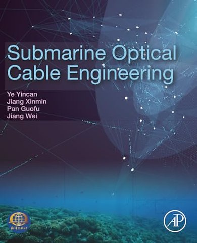 Submarine Optical Cable Engineering