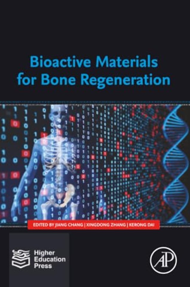 Bioactive Materials for Bone Regeneration