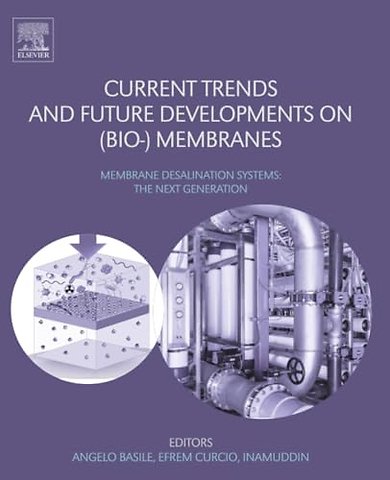 Current Trends and Future Developments on (Bio-) Membranes
