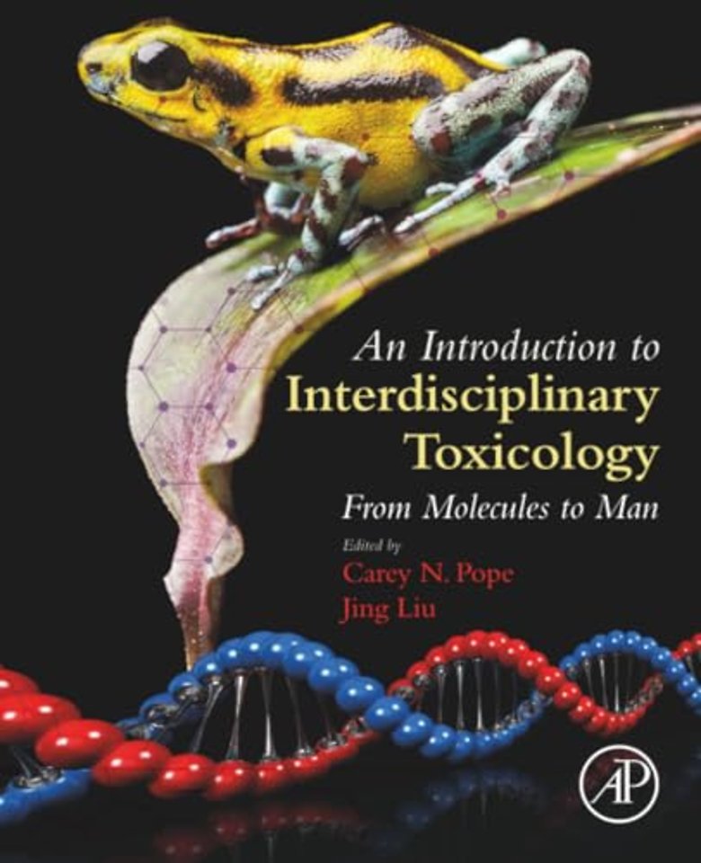 An Introduction to Interdisciplinary Toxicology
