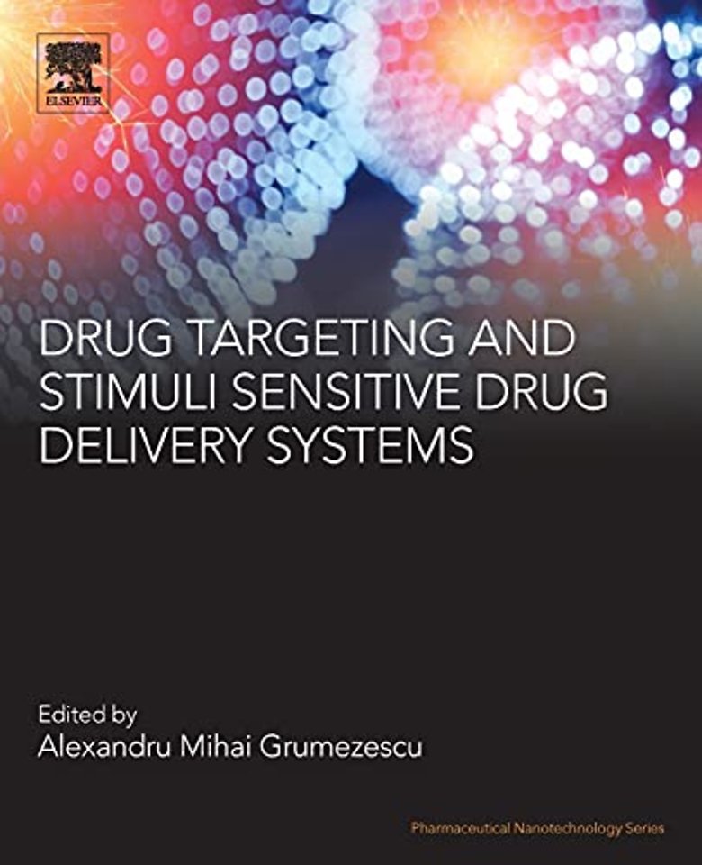 Drug Targeting and Stimuli Sensitive Drug Delivery Systems