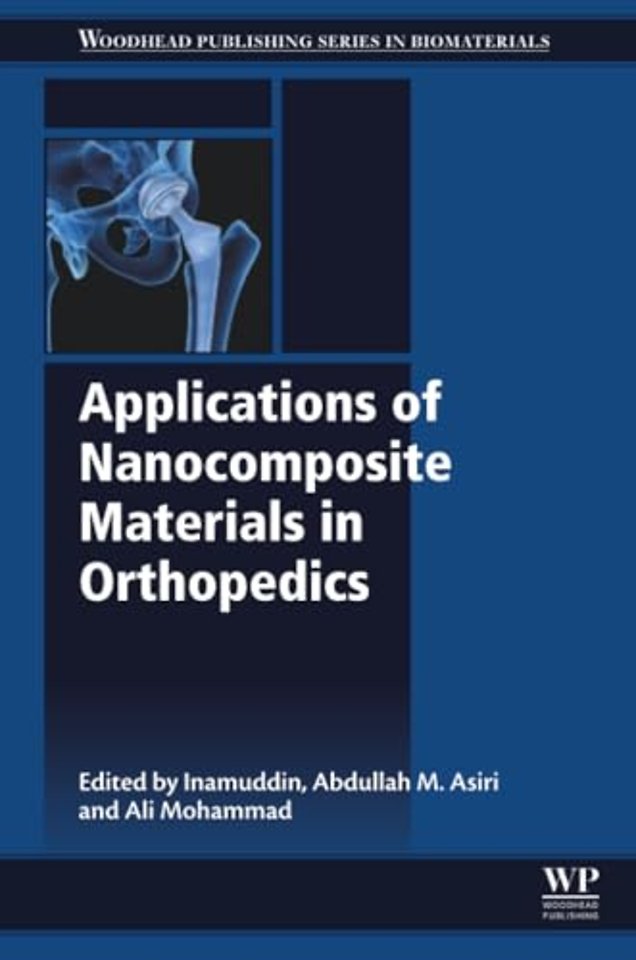 Applications of Nanocomposite Materials in Orthopedics