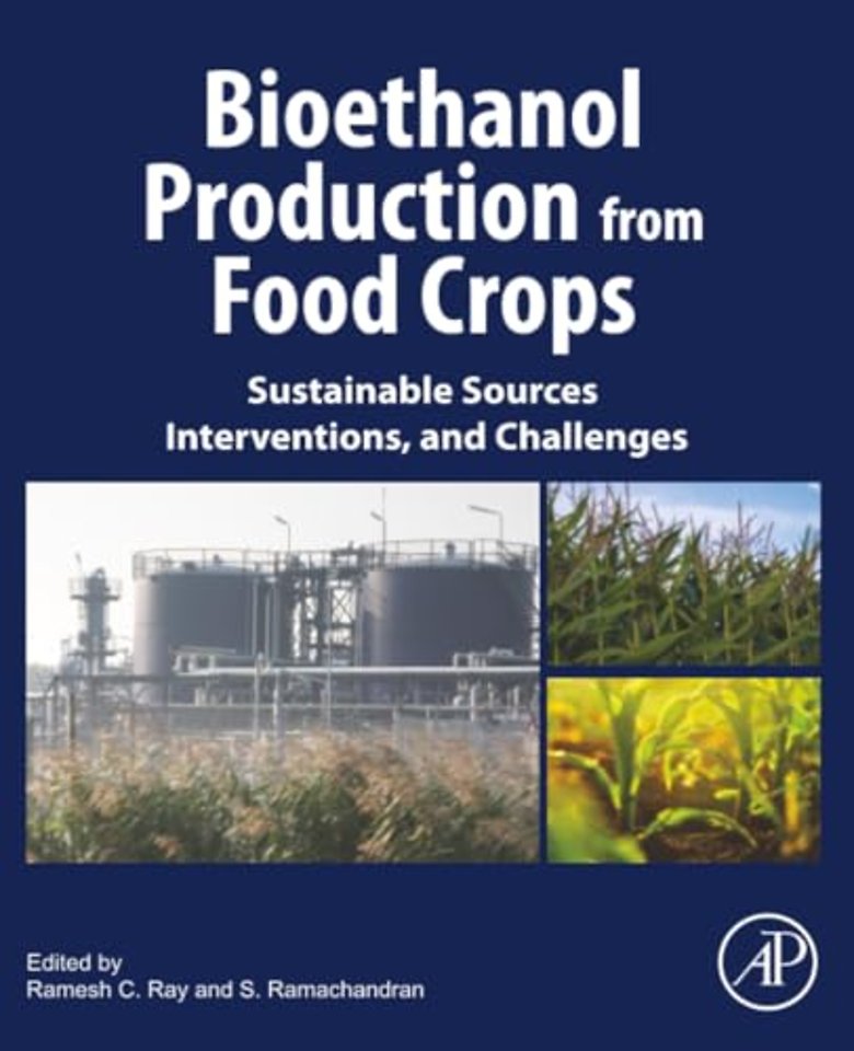 Bioethanol Production from Food Crops