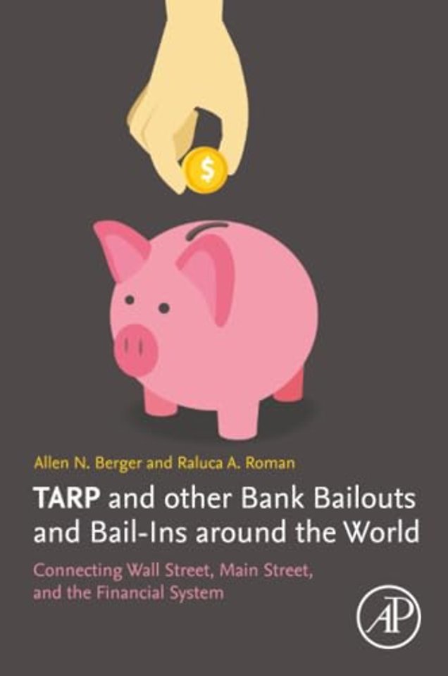 TARP and other Bank Bailouts and Bail-Ins around the World