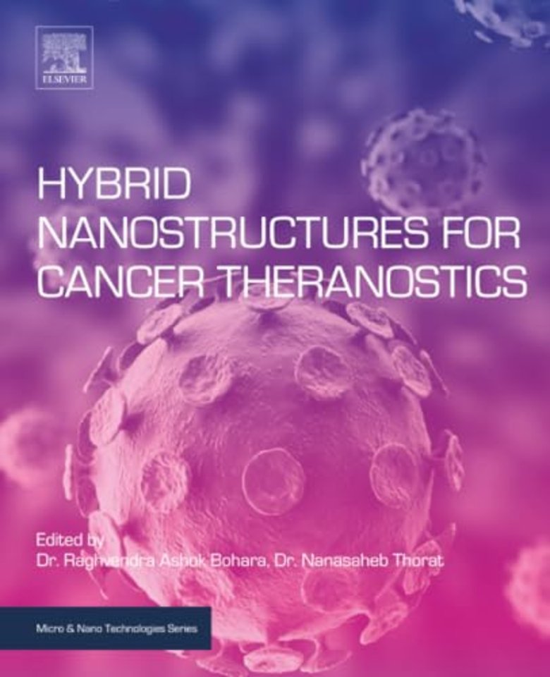 Hybrid Nanostructures for Cancer Theranostics
