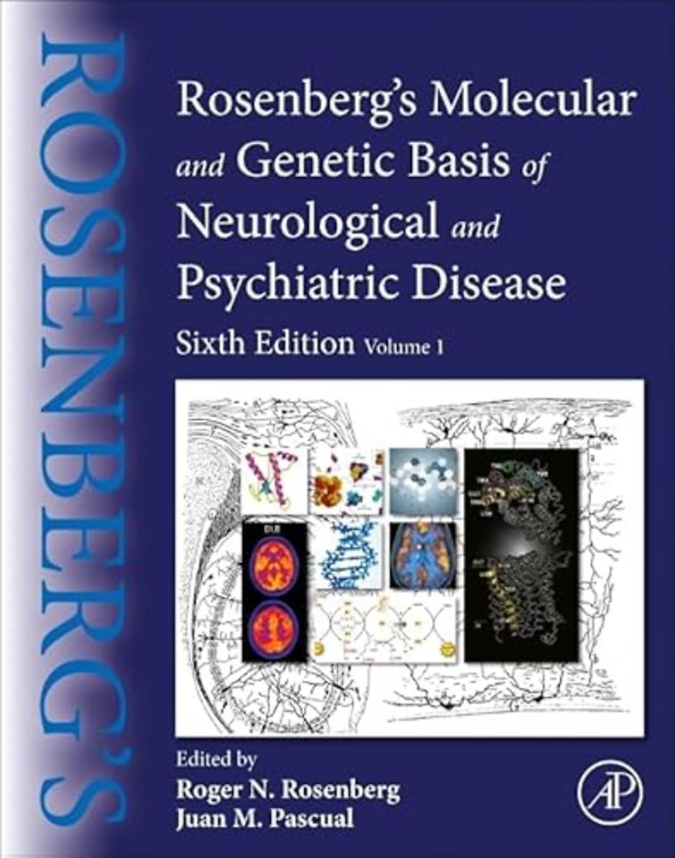 Rosenberg's Molecular and Genetic Basis of Neurological and Psychiatric Disease