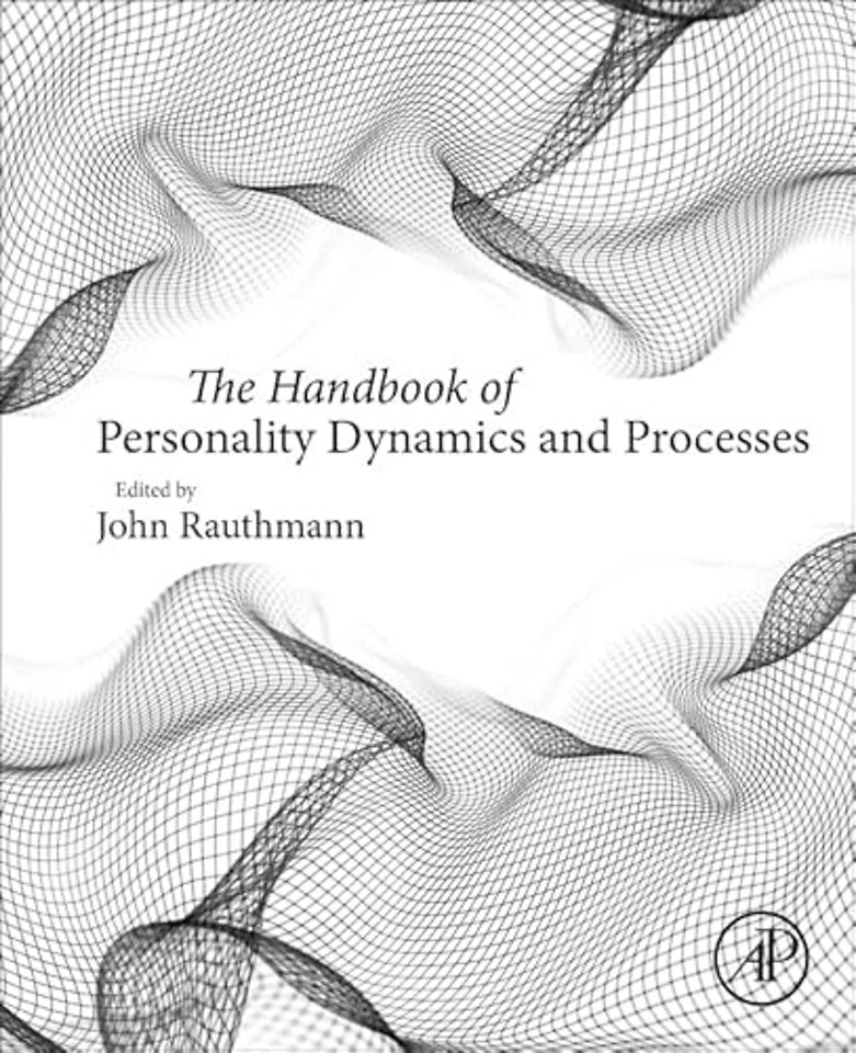 The Handbook of Personality Dynamics and Processes