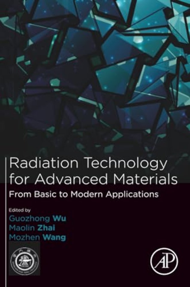 Radiation Technology for Advanced Materials: