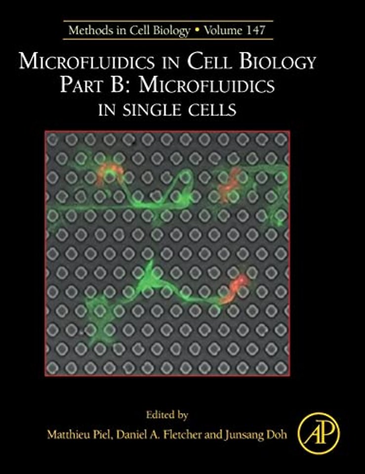 Microfluidics in Cell Biology Part B: Microfluidics in Single Cells