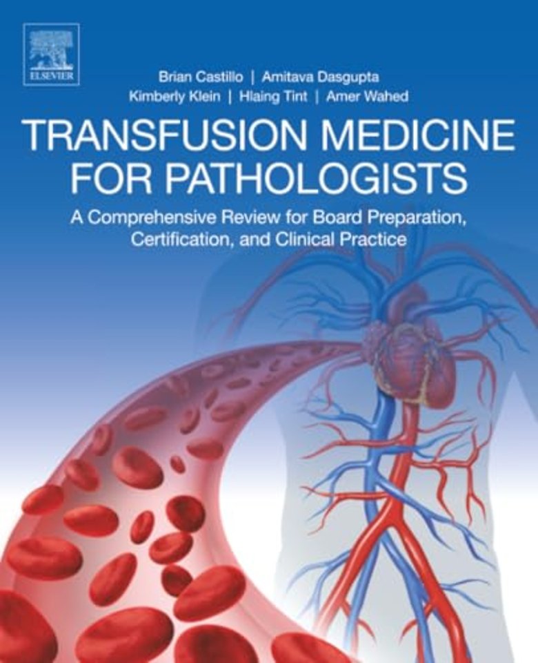 Transfusion Medicine for Pathologists