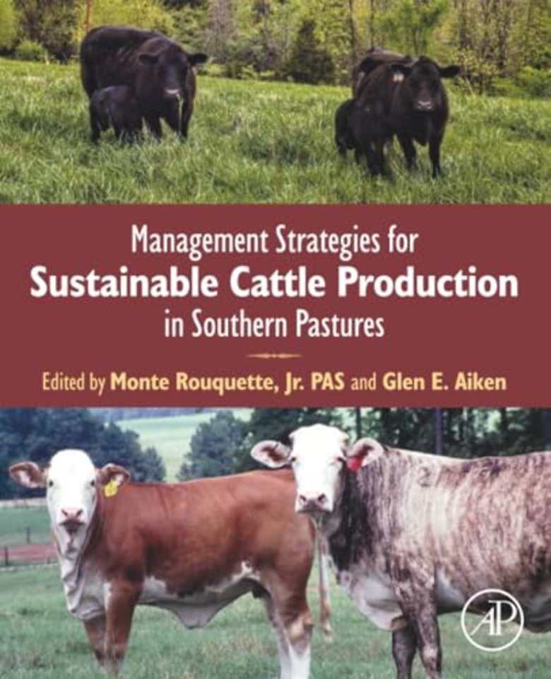 Management Strategies for Sustainable Cattle Production in Southern Pastures