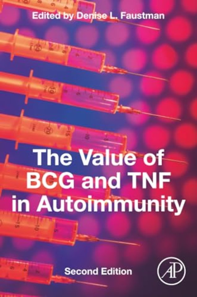 The Value of BCG and TNF in Autoimmunity