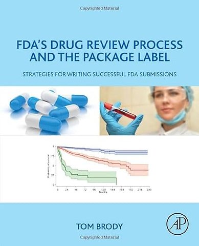 FDA's Drug Review Process and the Package Label