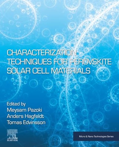 Characterization Techniques for Perovskite Solar Cell Materials
