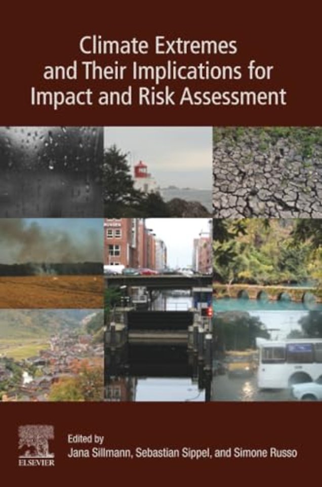 Climate Extremes and Their Implications for Impact and Risk Assessment