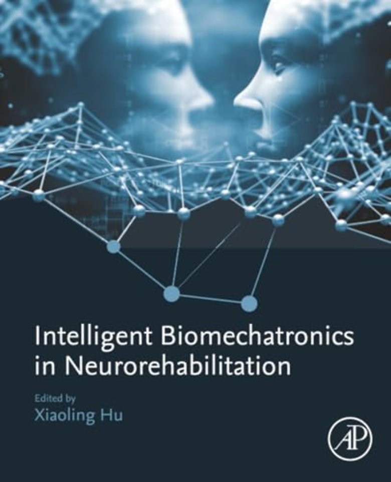 Intelligent Biomechatronics in Neurorehabilitation