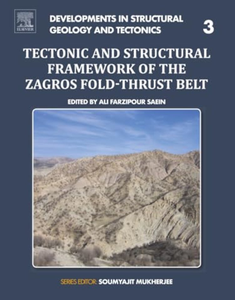 Tectonic and Structural Framework of the Zagros Fold-Thrust Belt