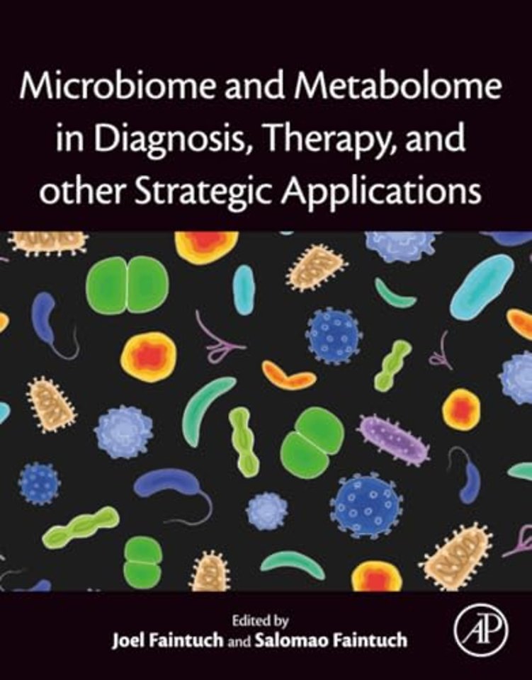 Microbiome and Metabolome in Diagnosis, Therapy, and other Strategic Applications