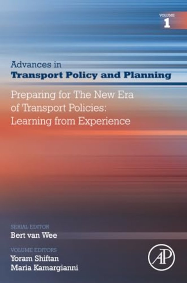 Preparing for the New Era of Transport Policies: Learning from Experience