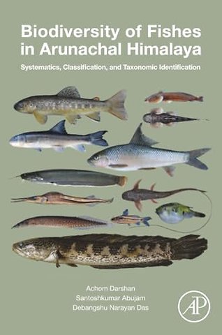 Biodiversity of Fishes in Arunachal Himalaya