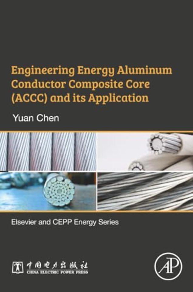 Engineering Energy Aluminum Conductor Composite Core (ACCC) and Its Application