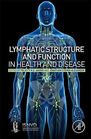 Lymphatic Structure and Function in Health and Disease