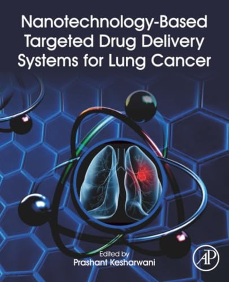 Nanotechnology-Based Targeted Drug Delivery Systems for Lung Cancer