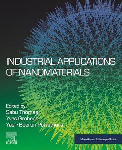 Industrial Applications of Nanomaterials