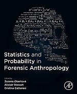 Statistics and Probability in Forensic Anthropology