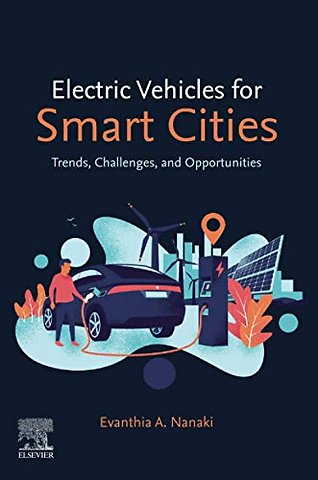 Electric Vehicles for Smart Cities