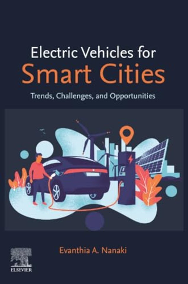 Electric Vehicles for Smart Cities