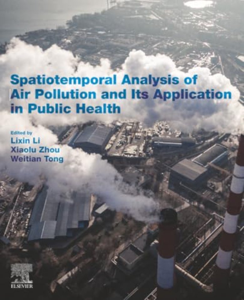 Spatiotemporal Analysis of Air Pollution and Its Application in Public Health