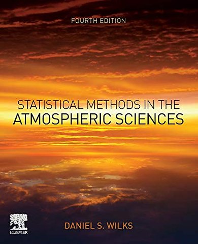 Statistical Methods in the Atmospheric Sciences