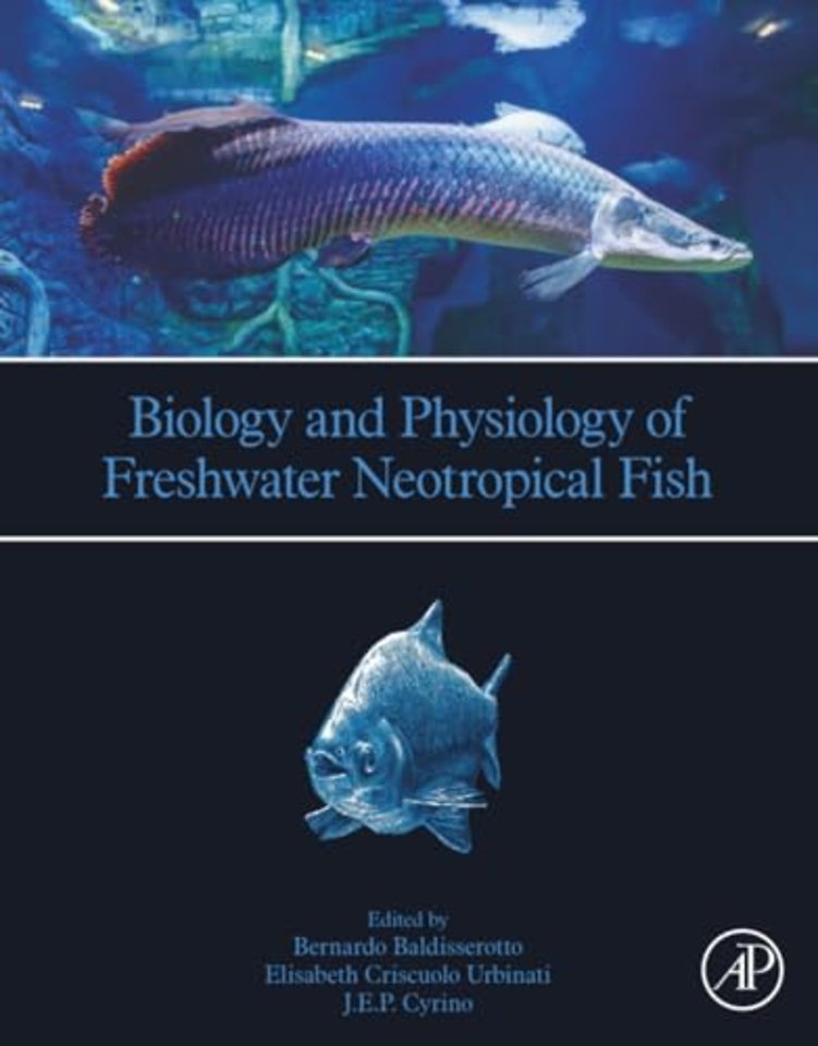 Biology and Physiology of Freshwater Neotropical Fish