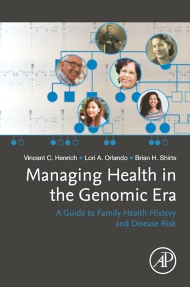 Managing Health in the Genomic Era