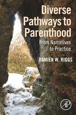 Diverse Pathways to Parenthood