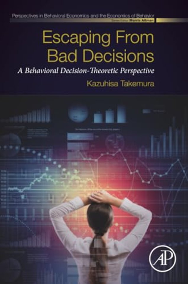 Escaping from Bad Decisions