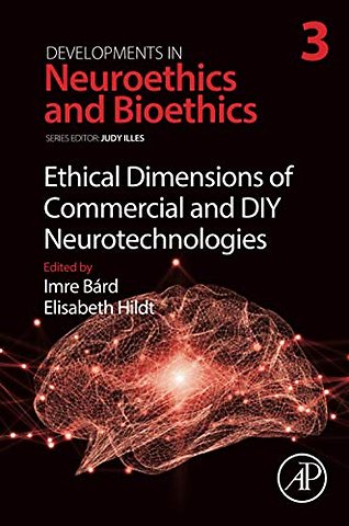 Ethical Dimensions of Commercial and DIY Neurotechnologies