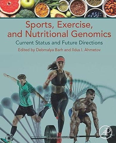 Sports, Exercise, and Nutritional Genomics