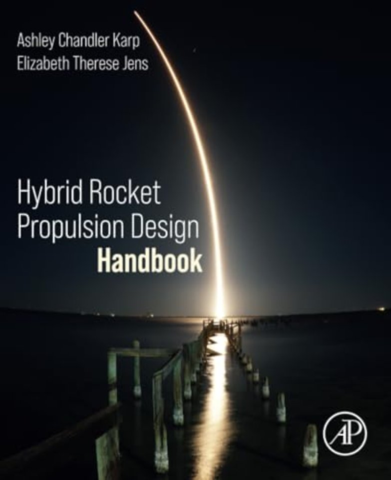 Hybrid Rocket Propulsion Design Handbook