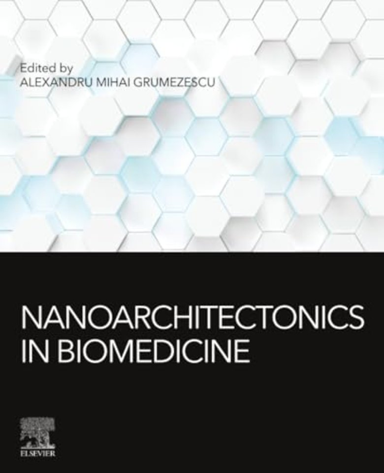 Nanoarchitectonics in Biomedicine