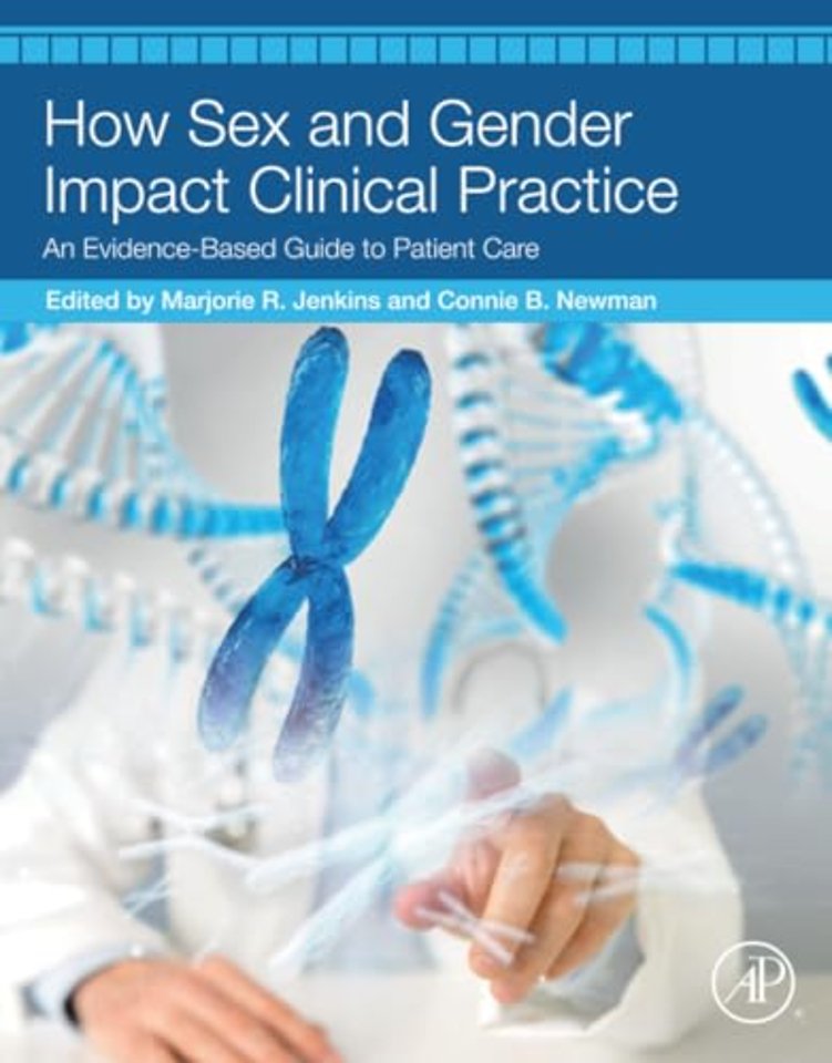 How Sex and Gender Impact Clinical Practice