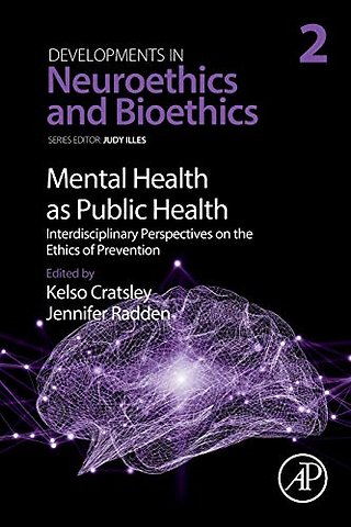 Mental Health as Public Health: Interdisciplinary Perspectives on the Ethics of Prevention