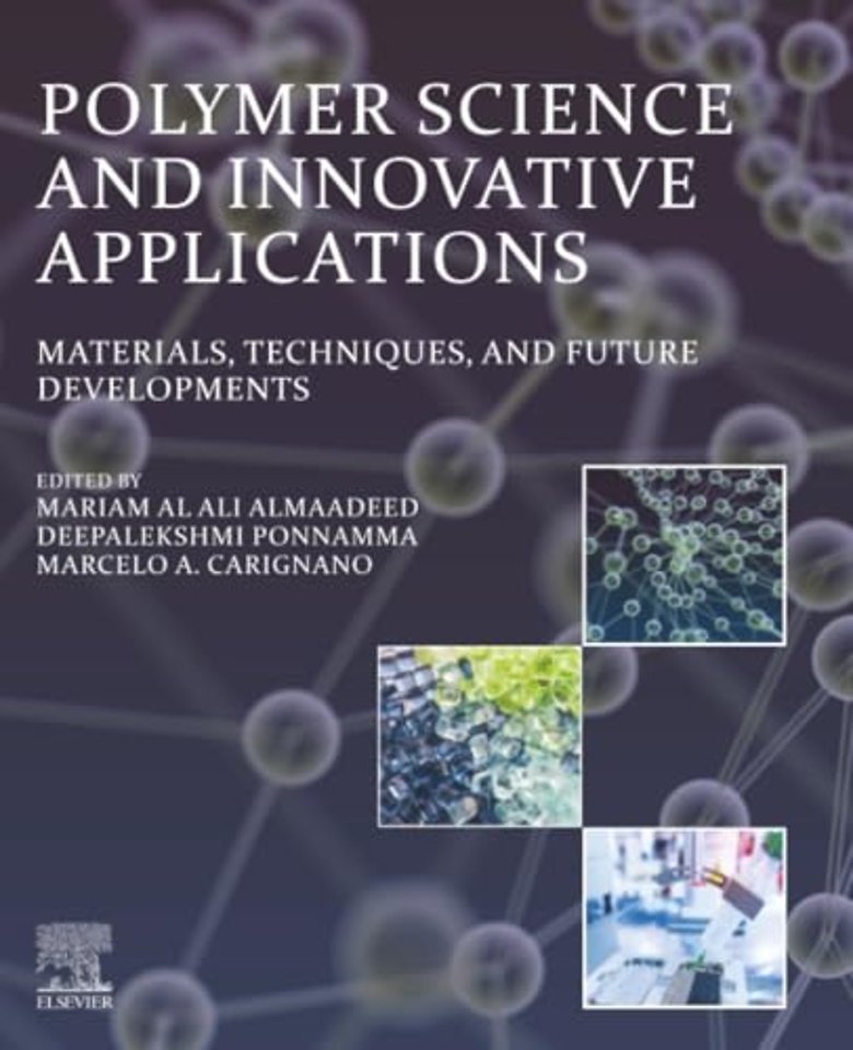 Polymer Science and Innovative Applications