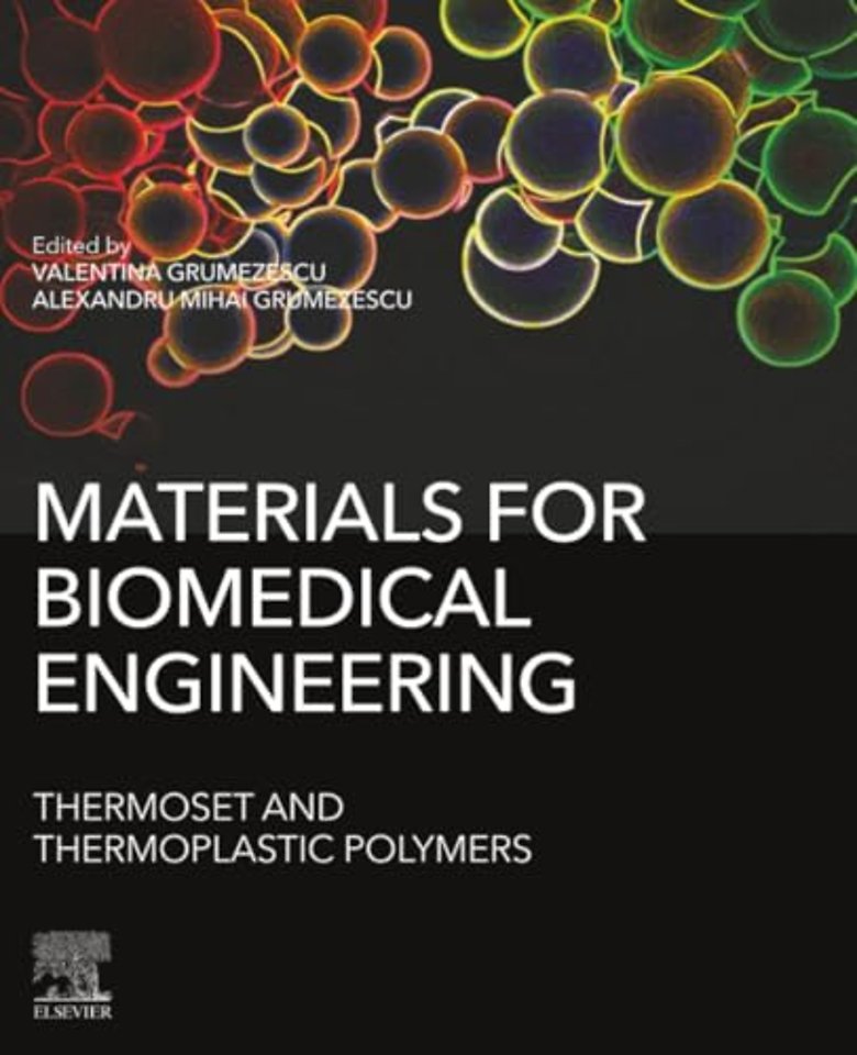 Materials for Biomedical Engineering: Thermoset and Thermoplastic Polymers
