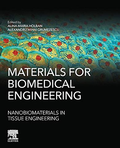 Materials for Biomedical Engineering: Nanobiomaterials in Tissue Engineering
